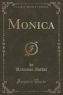 Monica (classic Reprint) di Unknown Author edito da Forgotten Books