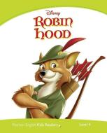 Level 4: Disney Robin Hood di Jocelyn Potter edito da Pearson Education Limited