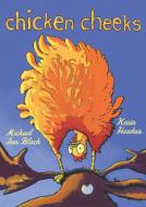 Chicken Cheeks di Michael Ian Black edito da SIMON & SCHUSTER BOOKS YOU
