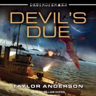 Devil�s Due di Taylor Anderson edito da Tantor Audio