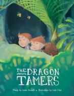 The Dragon Tamers di James Russell edito da SOURCEBOOKS JABBERWOCKY