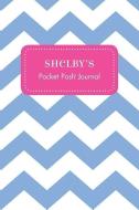 Shelby's Pocket Posh Journal, Chevron edito da ANDREWS & MCMEEL
