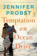Temptation on Ocean Drive di Jennifer Probst edito da MONTLAKE ROMANCE