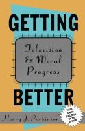 Getting Better di Bryan Green edito da Taylor & Francis Inc