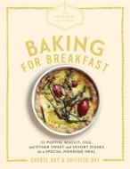 The Artisanal Kitchen: Baking for Breakfast di Cheryl Day, Griffith Day edito da Artisan