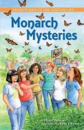 Adventures of the Sizzling Six: Monarch Mysteries di Claire Datnow edito da STAR BRIGHT BOOKS