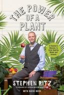 The Power of a Plant di Stephen Ritz edito da Rodale Press Inc.
