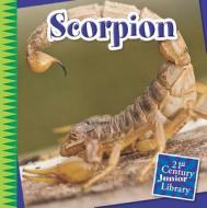Scorpion di Katie Marsico edito da Cherry Lake Publishing