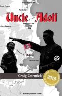 Uncle Adolf di Craig Cormick edito da Ginninderra Press