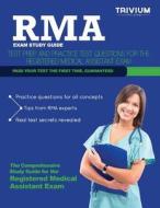 Rma Exam Study Guide: Test Prep and Practice Test Questions for the Registered Medical Assistant Exam di Trivium Test Prep edito da Trivium Test Prep