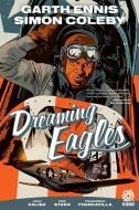 Dreaming Eagles Sc - New Edition di Garth Ennis edito da Aftershock Comics