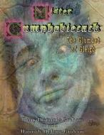 Mister Cumphobiecack: The Glumpet of Gleigh (Colour Edition) di Barry Dominic Graham, Hannah Helena Graham edito da Createspace Independent Publishing Platform