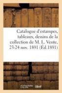 Catalogue D'estampes De L'ecole Francaise Du XVIIIe Siecle Et De L'ecole Anglaise, Tableaux, Dessins di COLLECTIF edito da Hachette Livre - BNF