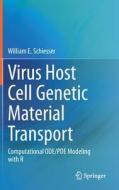 Virus Host Cell Genetic Material Transport di William E. Schiesser edito da Springer Nature Switzerland AG