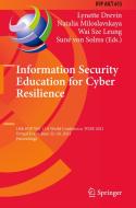 Information Security Education for Cyber Resilience edito da Springer International Publishing