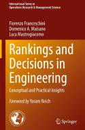 Rankings And Decisions In Engineering di Fiorenzo Franceschini, Domenico A. Maisano, Luca Mastrogiacomo edito da Springer Nature Switzerland AG