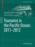 Tsunamis in the Pacific Ocean: 2011-2012 edito da Springer Basel AG