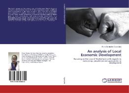 An analysis of Local Economic Development di Fiona Simakuhle Dyosi-Jara edito da LAP Lambert Academic Publishing