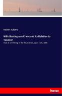 Wife Beating as a Crime and Its Relation to Taxation di Robert Adams edito da hansebooks