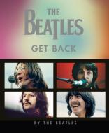 The Beatles, Get Back di Peter Jackson, Hanif Kureishi edito da Droemer HC