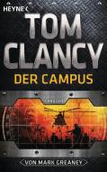 Der Campus di Tom Clancy, Mark Greaney edito da Heyne Taschenbuch