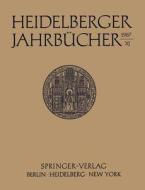 Heidelberger Jahrbücher di Universitats-Gesellschaft Heidelberg edito da Springer Berlin Heidelberg