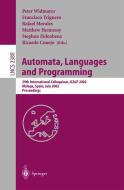 Automata, Languages and Programming di Peter Widmayer, Francisco Triguero, Rafael Morales edito da Springer-Verlag GmbH