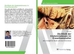 Die Klinik der Glutenintoleranz im Erwachsenenalter di Vilmos Fux edito da AV Akademikerverlag