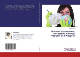 Women Empowerment: Perspective, Concept, Problems and Prospects di Veena Dwivedi edito da LAP Lambert Academic Publishing