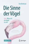 Die Sinne der Vögel oder Wie es ist, ein Vogel zu sein di Tim Birkhead edito da Springer-Verlag GmbH