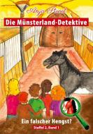 Die Münsterland-Detektive / Ein falscher Hengst? di Anja Stroot edito da Books on Demand