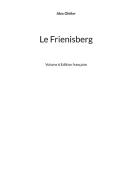 Le Frienisberg di Alex Gfeller edito da Books on Demand