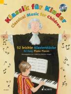 Klassik für Kinder di Marianne Magolt edito da Schott Music