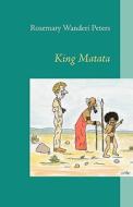 King Matata di #Wanderi Peters,  Rosemary edito da Books On Demand