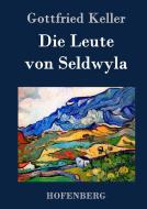 Die Leute von Seldwyla di Gottfried Keller edito da Hofenberg