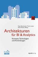 Architekturen für Business Intelligence & Analytics edito da Dpunkt.Verlag GmbH