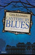 Canterbury Blues di Gitta Edelmann edito da Dryas Verlag