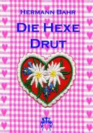Die Hexe Drut di Hermann Bahr edito da Scheuer, Bettina