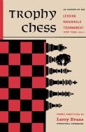Trophy Chess di Larry Evans edito da ISHI PR