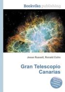 Gran Telescopio Canarias edito da Book On Demand Ltd.