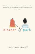Eleanor & Park / Eleanor & Park di Rainbow Rowell edito da ALFAGUARA JUVENIL