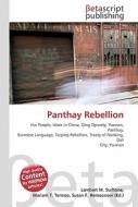 Panthay Rebellion di Lambert M. Surhone, Miriam T. Timpledon, Susan F. Marseken edito da Betascript Publishers