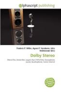 Dolby Stereo di #Miller,  Frederic P. Vandome,  Agnes F. Mcbrewster,  John edito da Vdm Publishing House