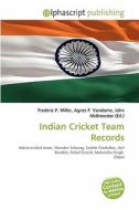 Indian Cricket Team Records edito da Alphascript Publishing