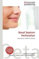 Nasal Septum Perforation edito da Betascript Publishing