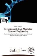 Recombinant Aav Mediated Genome Engineering edito da Duc
