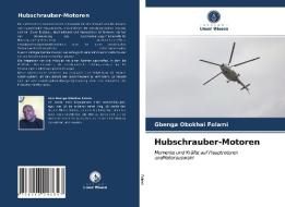 Hubschrauber-Motoren di Folami Gbenga Obokhai Folami edito da KS OmniScriptum Publishing