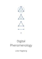 Digital Phenomenology di Loke Hagberg edito da Books on Demand