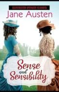 Sense And Sensibility By Jane Austen Illustrated (Penguin Classics) di Jane Austen edito da Independently Published