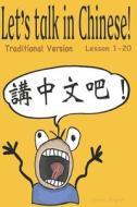 Let's Talk In Chinese di Zhongwen Dummie Zhongwen edito da Independently Published